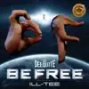 DJ DEEQUITE - Be Free (feat. Ill-Tee) - Single